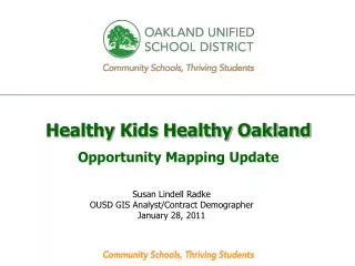Healthy Kids Healthy Oakland Opportunity Mapping Update