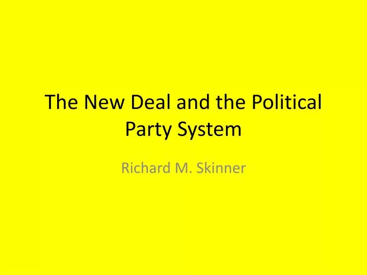 the new deal and the political party system
