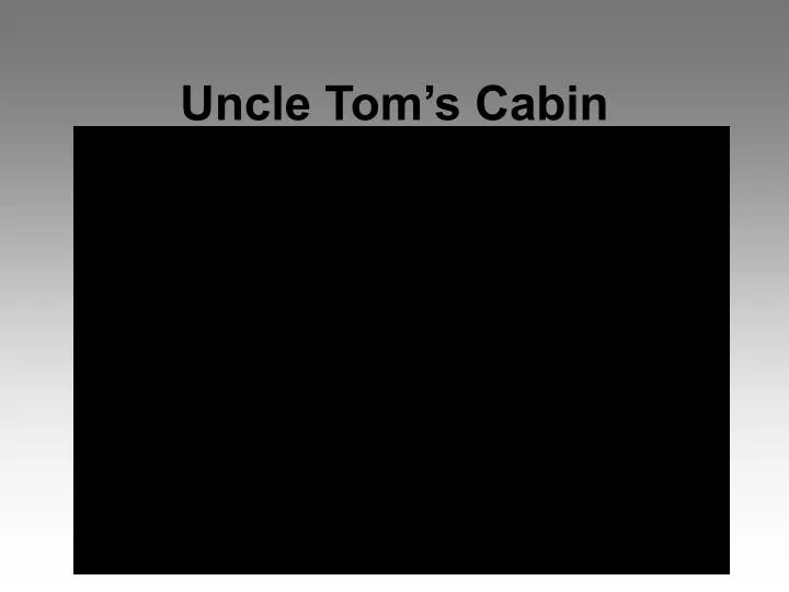 uncle tom s cabin