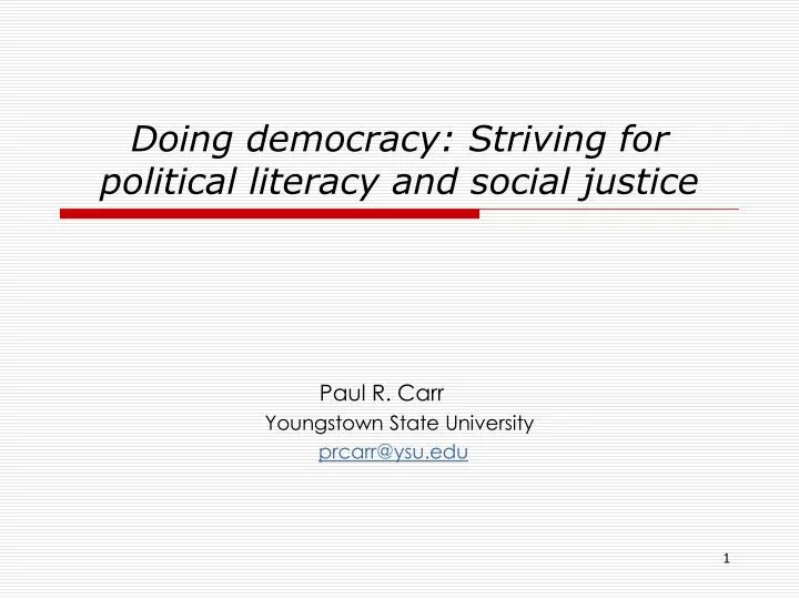 doing democracy striving for political literacy and social justice