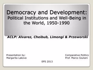 Democracy and Development: Political Institutions and Well-Being in the World, 1950-1990