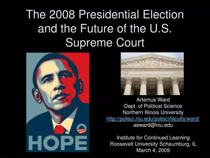 the 2008 presidential election and the future of the u s supreme court