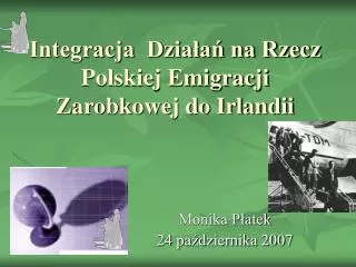 Integracja Działań na Rzecz Polskiej Emigracji Zarobkowej do Irlandii