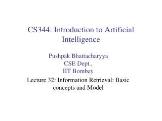 CS344: Introduction to Artificial Intelligence