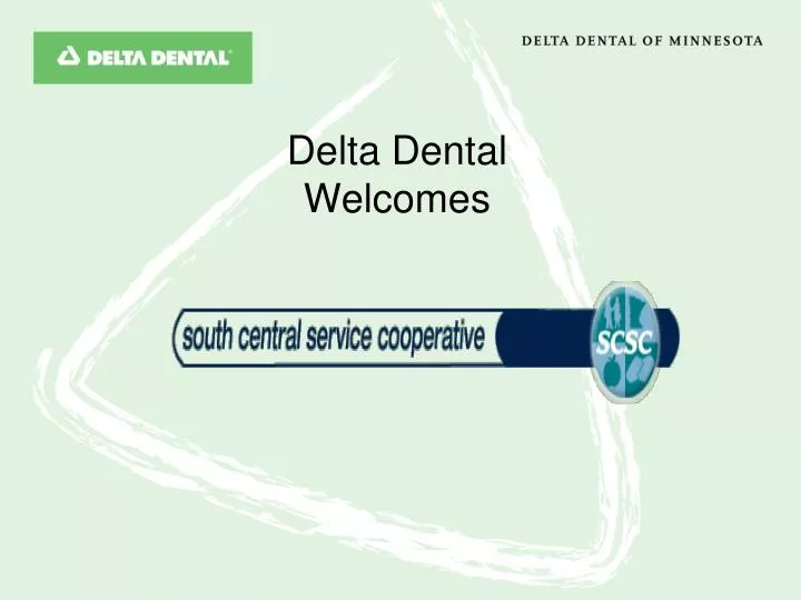 delta dental welcomes