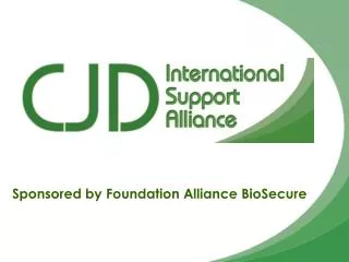 Sponsored by Foundation Alliance BioSecure