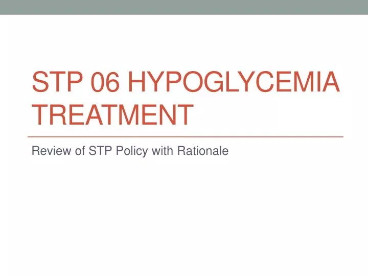 stp 06 hypoglycemia treatment