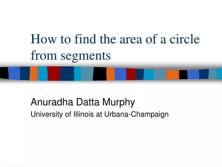 how to find the area of a circle from segments