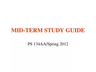 MID-TERM STUDY GUIDE