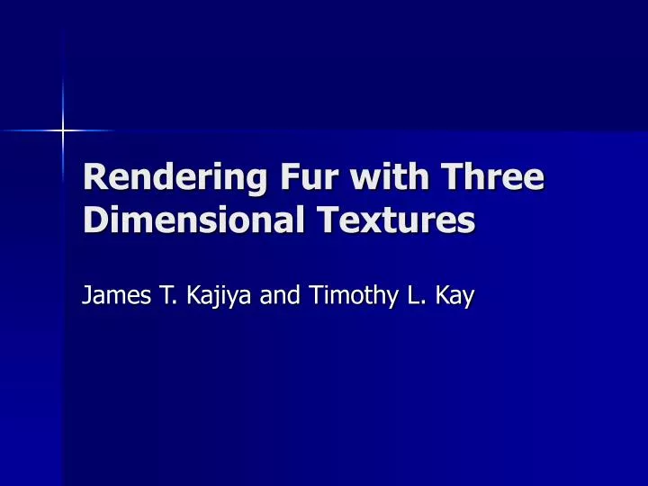 rendering fur with three dimensional textures