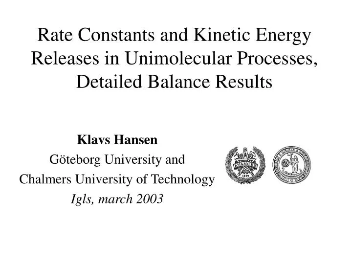 rate c onstants and kinetic energy releases in unimolecular processes detailed balance results