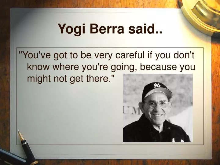 yogi berra said