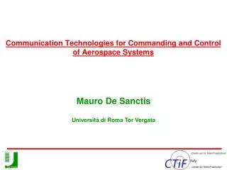 Communication Technologies for Commanding and Control of Aerospace Systems