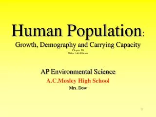 Human Population : Growth, Demography and Carrying Capacity Chapter 10 Miller 14th Edition