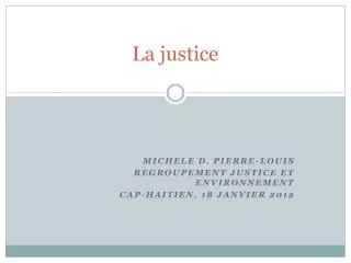 la justice
