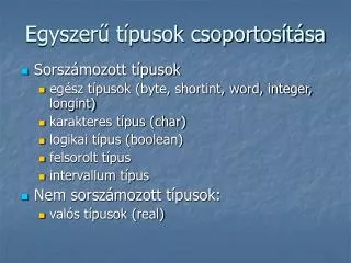 egyszer t pusok csoportos t sa