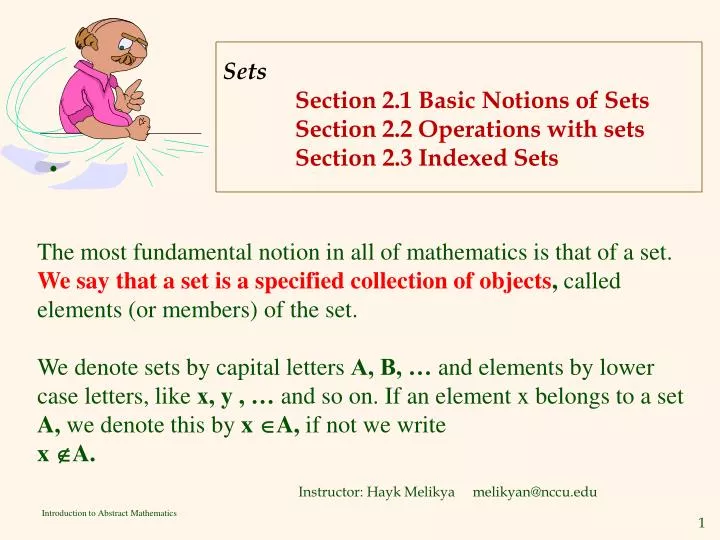 sets section 2 1 basic notions of sets section 2 2 operations with sets section 2 3 indexed sets