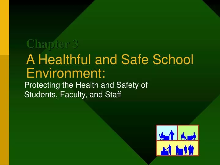 a healthful and safe school environment