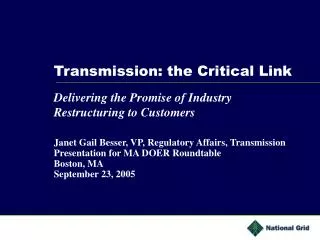 Transmission: the Critical Link