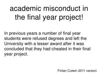 academic misconduct in the final year project!