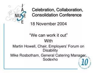 Celebration, Collaboration, Consolidation Conference