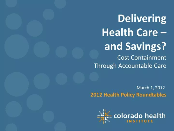 delivering health care and savings