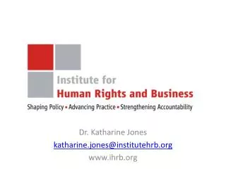 Dr. Katharine Jones katharine.jones@institutehrb.org www.ihrb.org