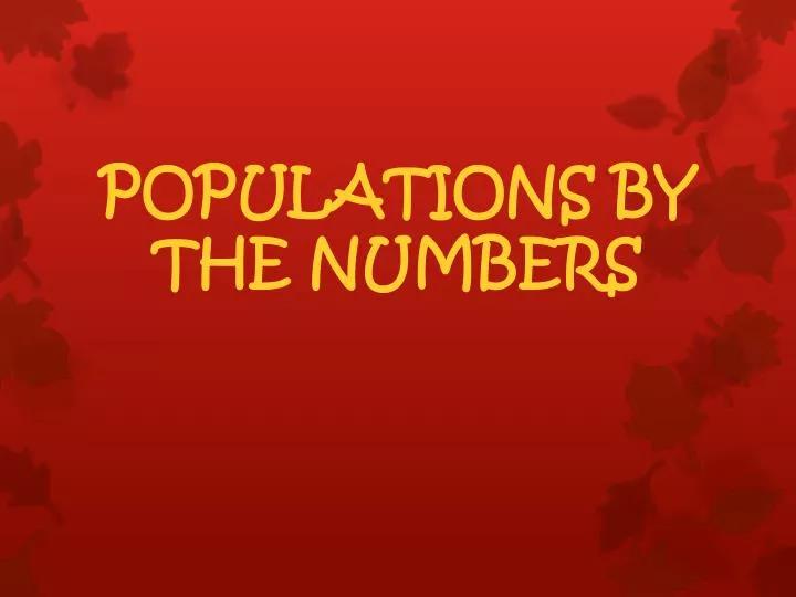 populations by the numbers