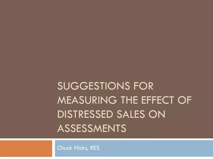 suggestions for measuring the effect of distressed sales on assessments