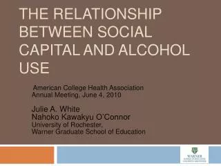 The Relationship between Social Capital and Alcohol Use