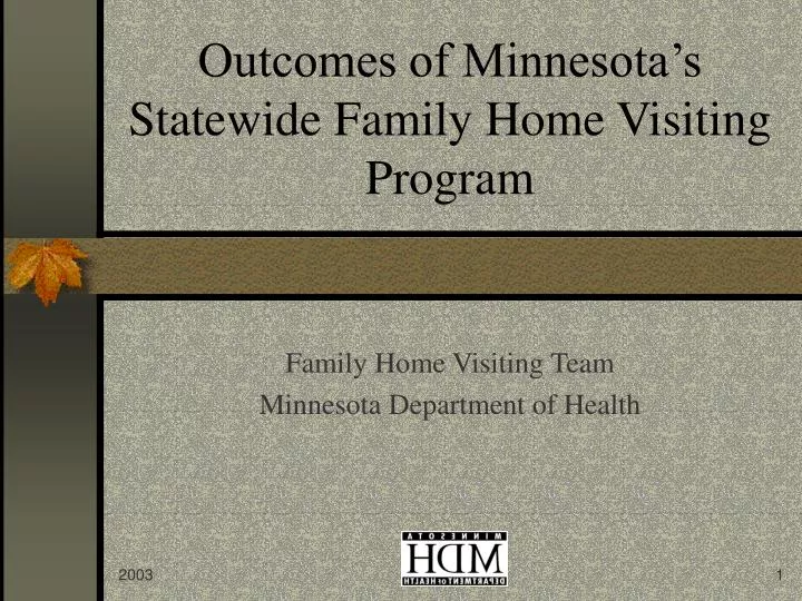 outcomes of minnesota s statewide family home visiting program