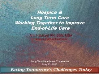Hospice &amp; Long Term Care Working Together to Improve End-of-Life Care