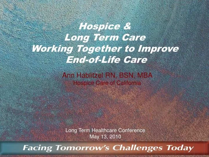 hospice long term care working together to improve end of life care