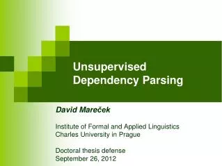 Unsupervised Dependency Parsing