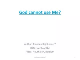 God cannot use Me?
