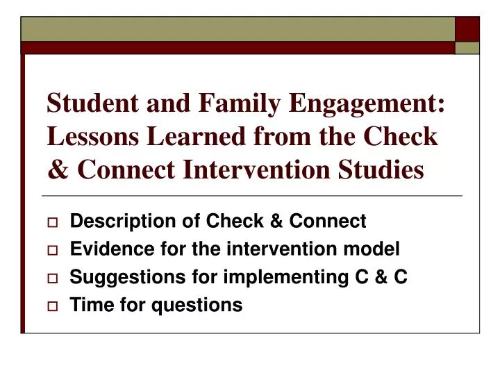 student and family engagement lessons learned from the check connect intervention studies