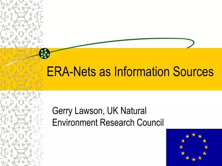 era nets as information sources