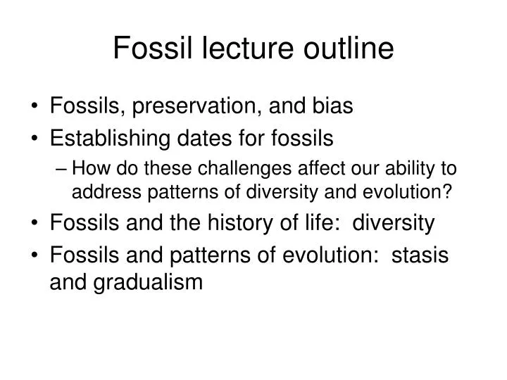 fossil lecture outline