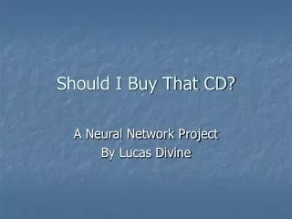 Should I Buy That CD?
