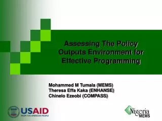 Assessing The Policy Outputs Environment for Effective Programming