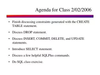 Agenda for Class 2/02/2006