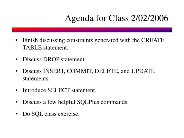 agenda for class 2 02 2006