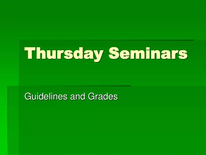 thursday seminars