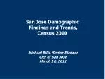 Demographic Trends in San Jose: Population Growth and Diversity Insights from the 2010 Census - slide 1