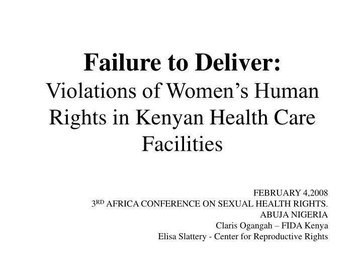 failure to deliver violations of women s human rights in kenyan health care facilities