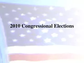 2010 Congressional Elections
