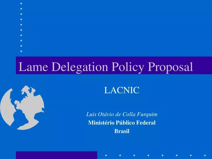 lame delegation policy proposal