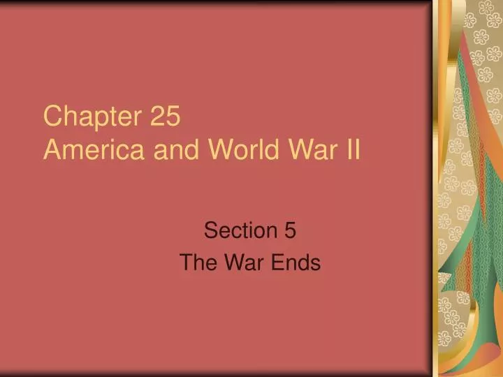 chapter 25 america and world war ii