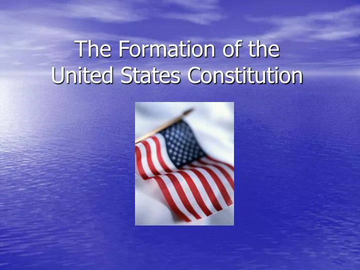 the formation of the united states constitution