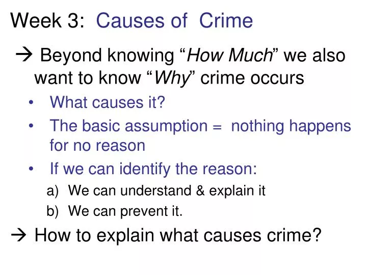 week 3 causes of crime